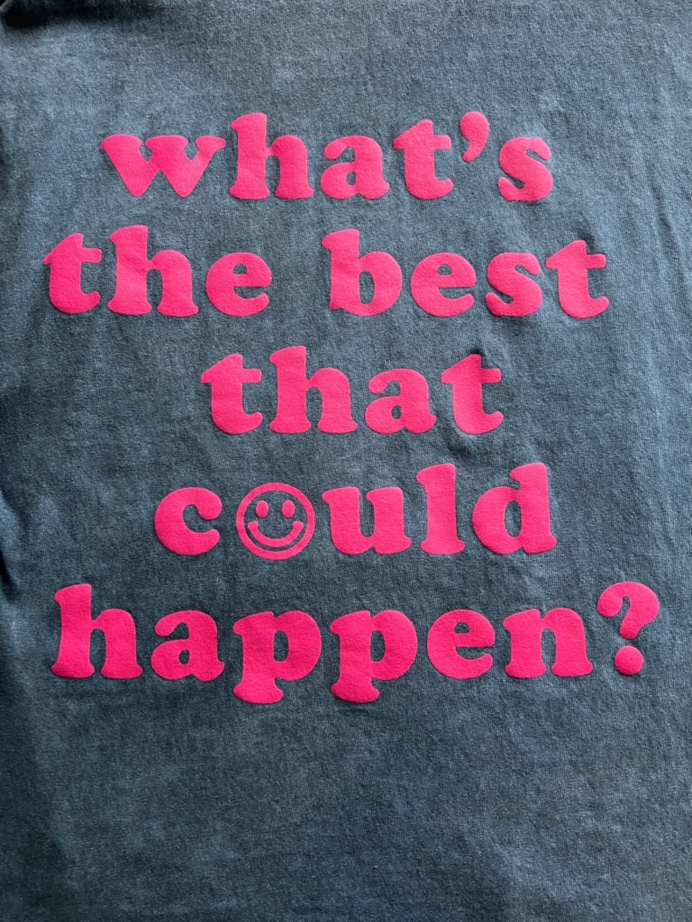 Cents of Style “What’s the Best that Could Happen?” T-shirt Size L